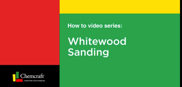 Chemcraft How-to series: White Wood Sanding
